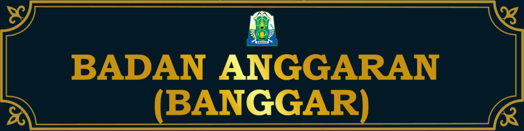 Badan Anggaran (BANGGAR)
